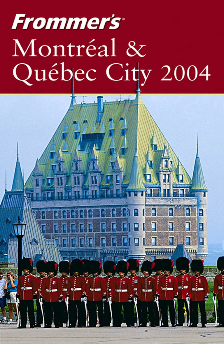 Frommers Montreal Quebec City Livesey Herbert Bailey
