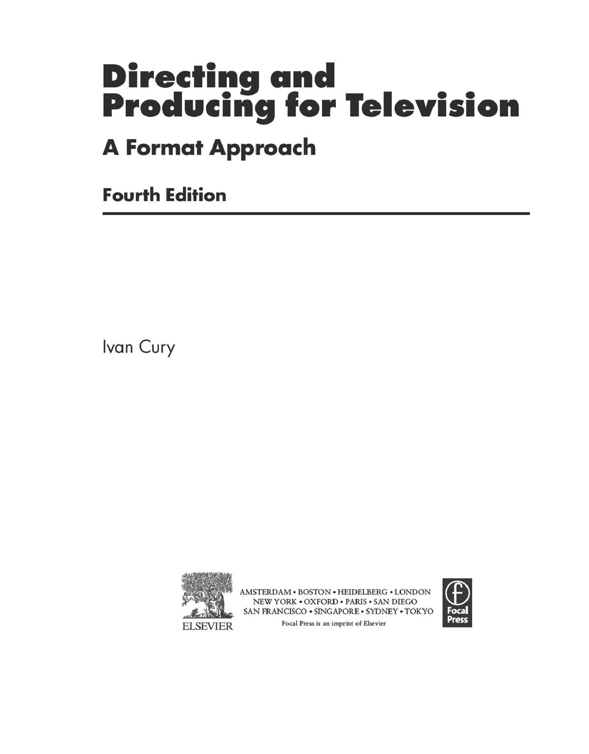 Directing And Producing For Television Cury Ivan