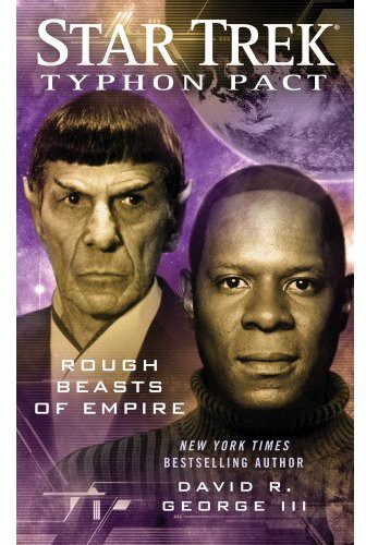 Star Trek Typhon Pact Rough Beasts Of Empire George David R Iii