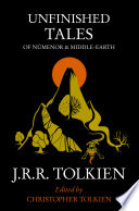 Unfinished Tales J R R Tolkien