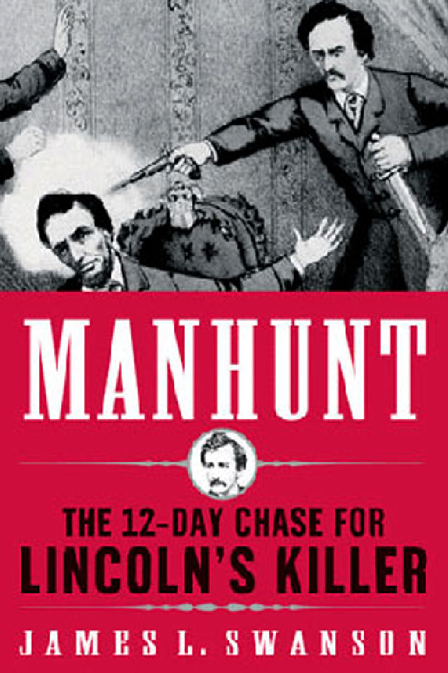 Manhunt Swanson James L