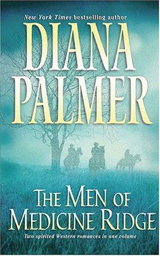 The Men Of Medicine Ridge Palmer Diana