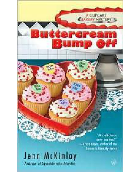 Buttercream Bump Off Cupcake Bakery Mystery 2 Jenn Mckinlay