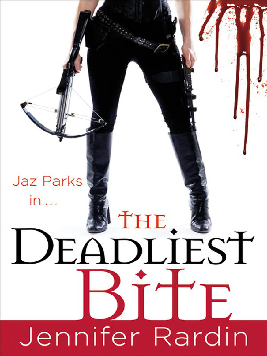 The Deadliest Bite Rardin Jennifer
