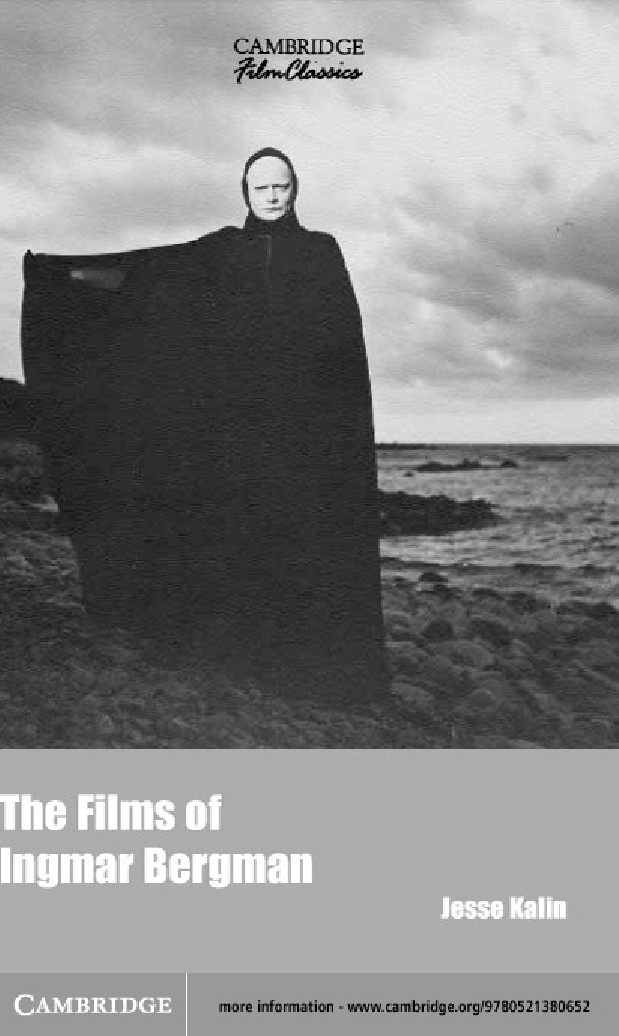 The Films Of Ingmar Bergman Kalin Jesse