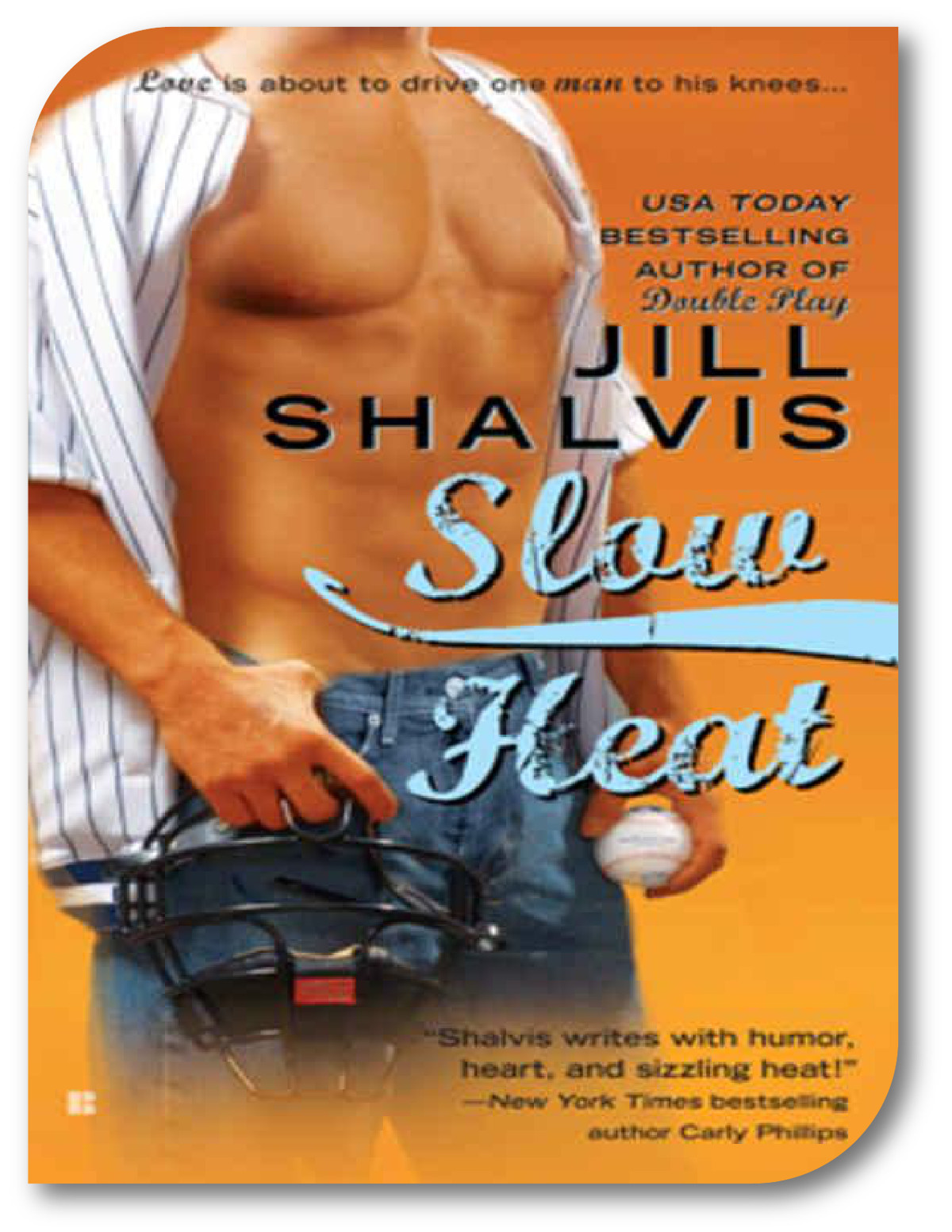 Slow Heat Shalvis Jill