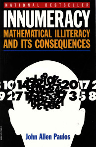 Innumeracymathematical Illiteracy And Its Consequences Paulos