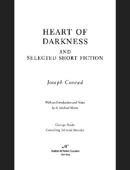 Heart Of Darkness And Selected Short Fiction Conrad Joseph