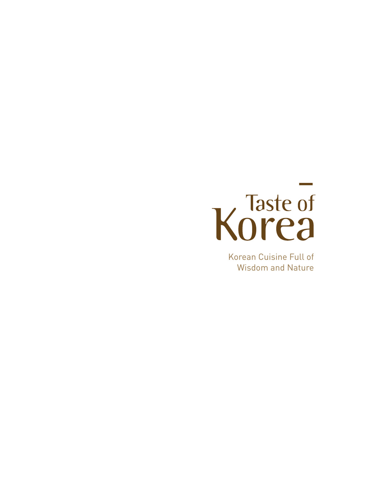 Taste Of Korea Korean Cuisine Full Of Wisdom And Nature Korean Spirit