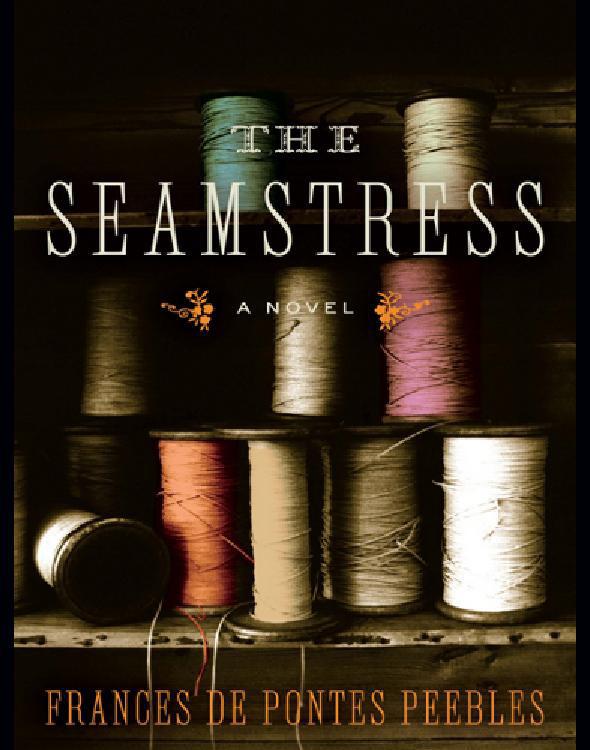 The Seamstress Peebles Frances De Pontes
