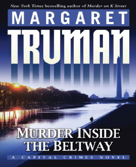 Murder Inside The Beltway Truman Margaret