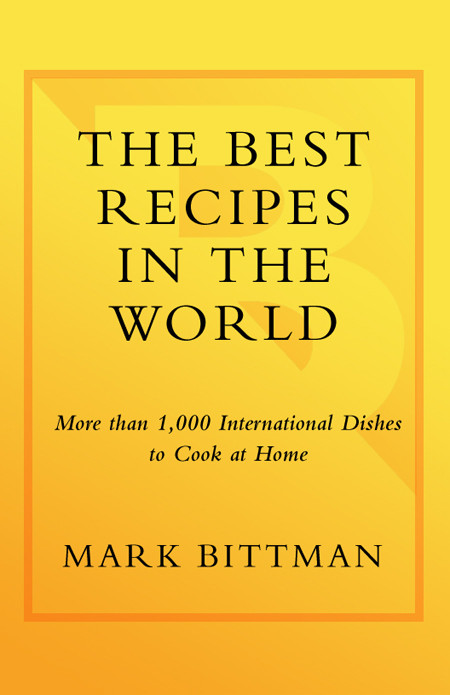 The Best Recipes In The World Bittman Mark