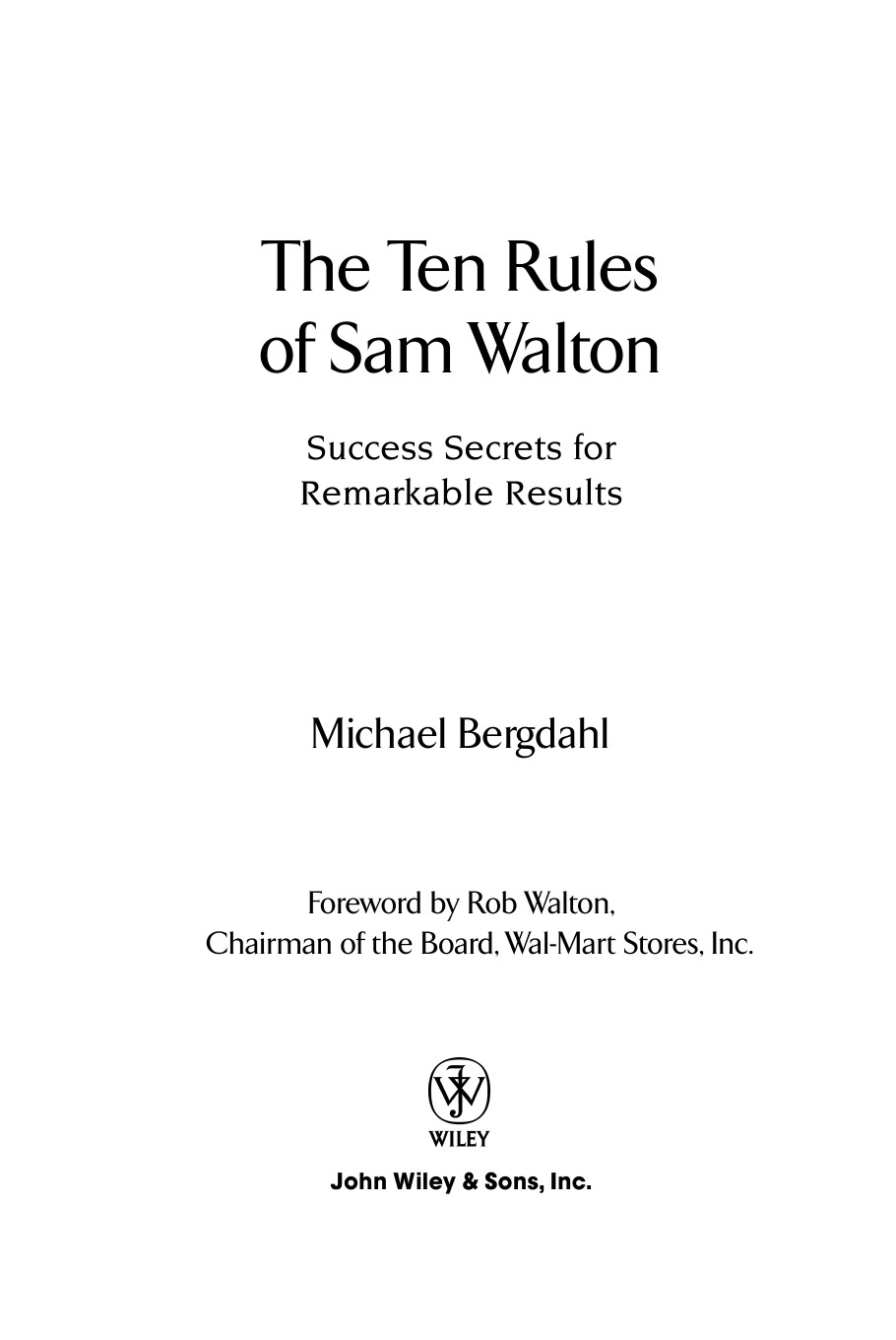 The 10 Rules Of Sam Walton Bergdahl Michael