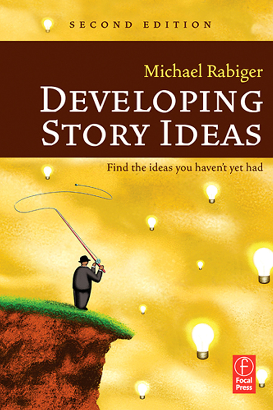 Developing Story Ideas Rabiger Michael