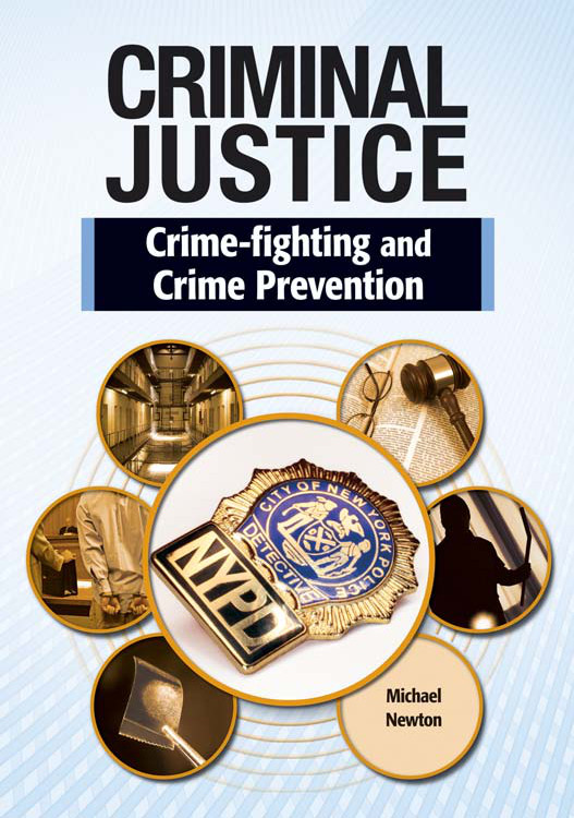 Crime Fighting And Crime Prevention Newton Michael