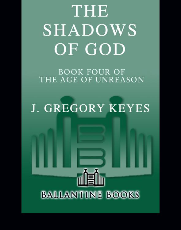 The Shadows Of God Keyes J Gregory