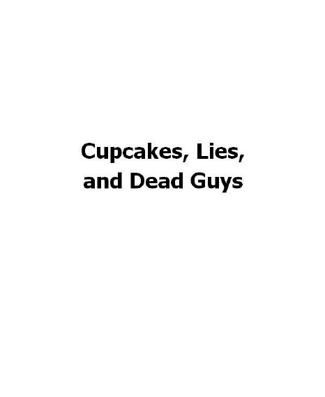 Cupcakes Lies And Dead Guys An Annie Graceland Mystery Dumond Pamela