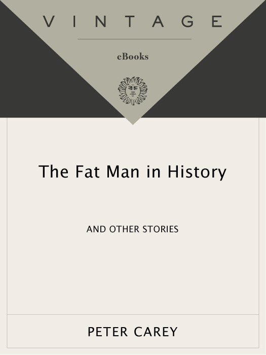 Fat Man In History Carey Peter
