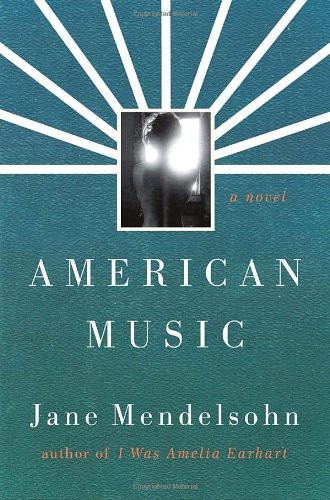 American Music Mendelsohn Jane