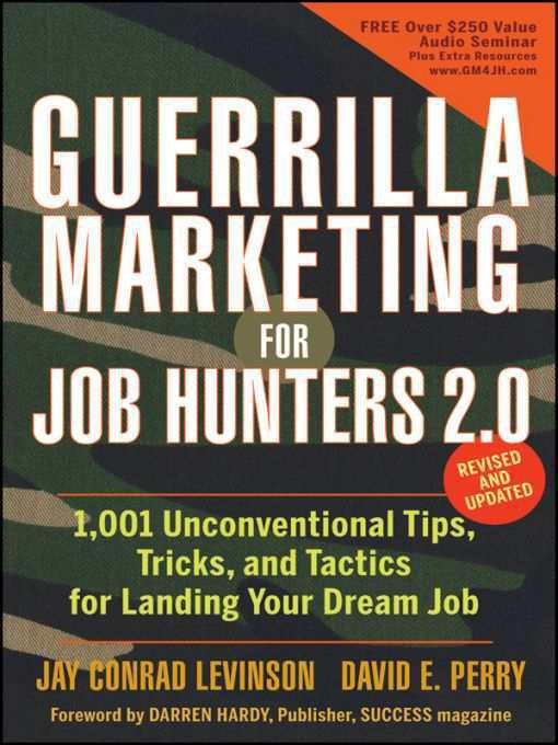 1001 Unconventional Tips Tricks And Tactics To Land Your Dream Job Levinson Jay Conrad Perry David E