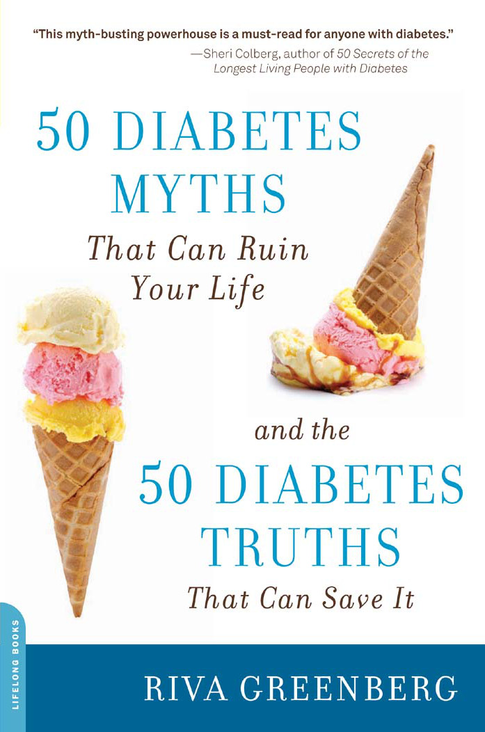 50 Diabetes Myths That Can Ruin Your Lif Greenberg Riva
