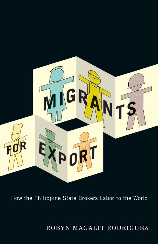 Migrants For Export Rodriguez Robyn Magalit