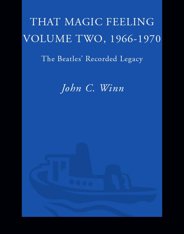 That Magic Feeling The Beatles Recorded Legacy Volume Two 19661970 Winn