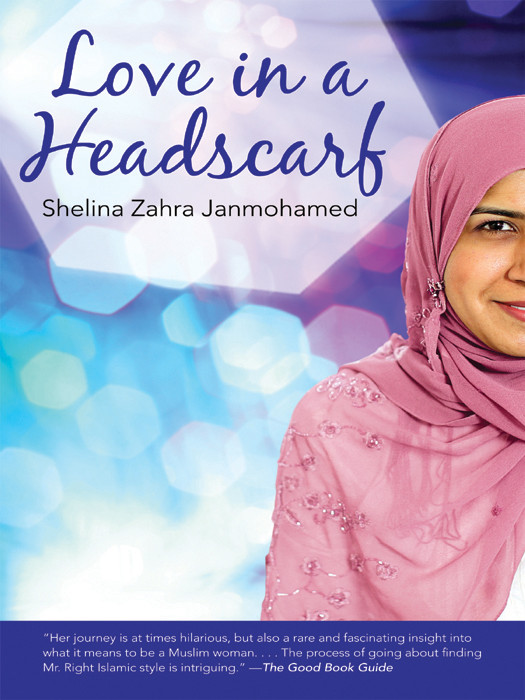 Love In A Headscarf Janmohamed Shelina