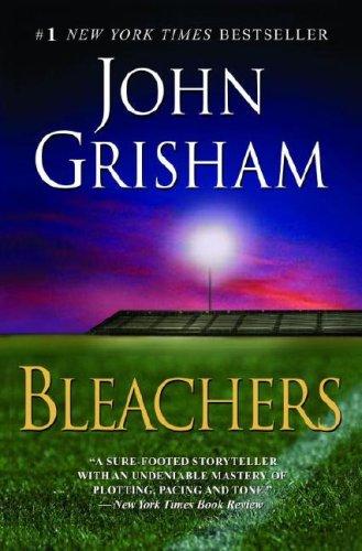 Bleachers Grisham John