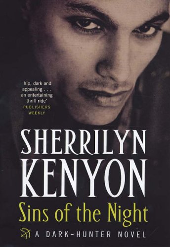 Sins Of The Night Darkhunter 07 Hunter Legends 10 Sherrilyn Kenyon