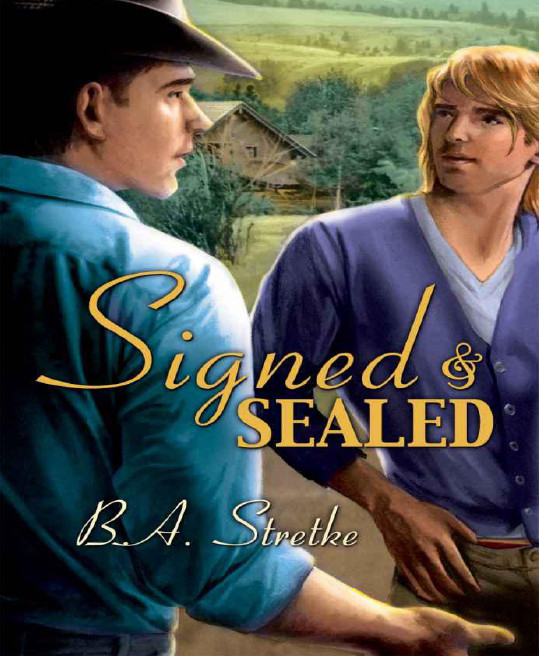 Signed And Sealed Stretke B A