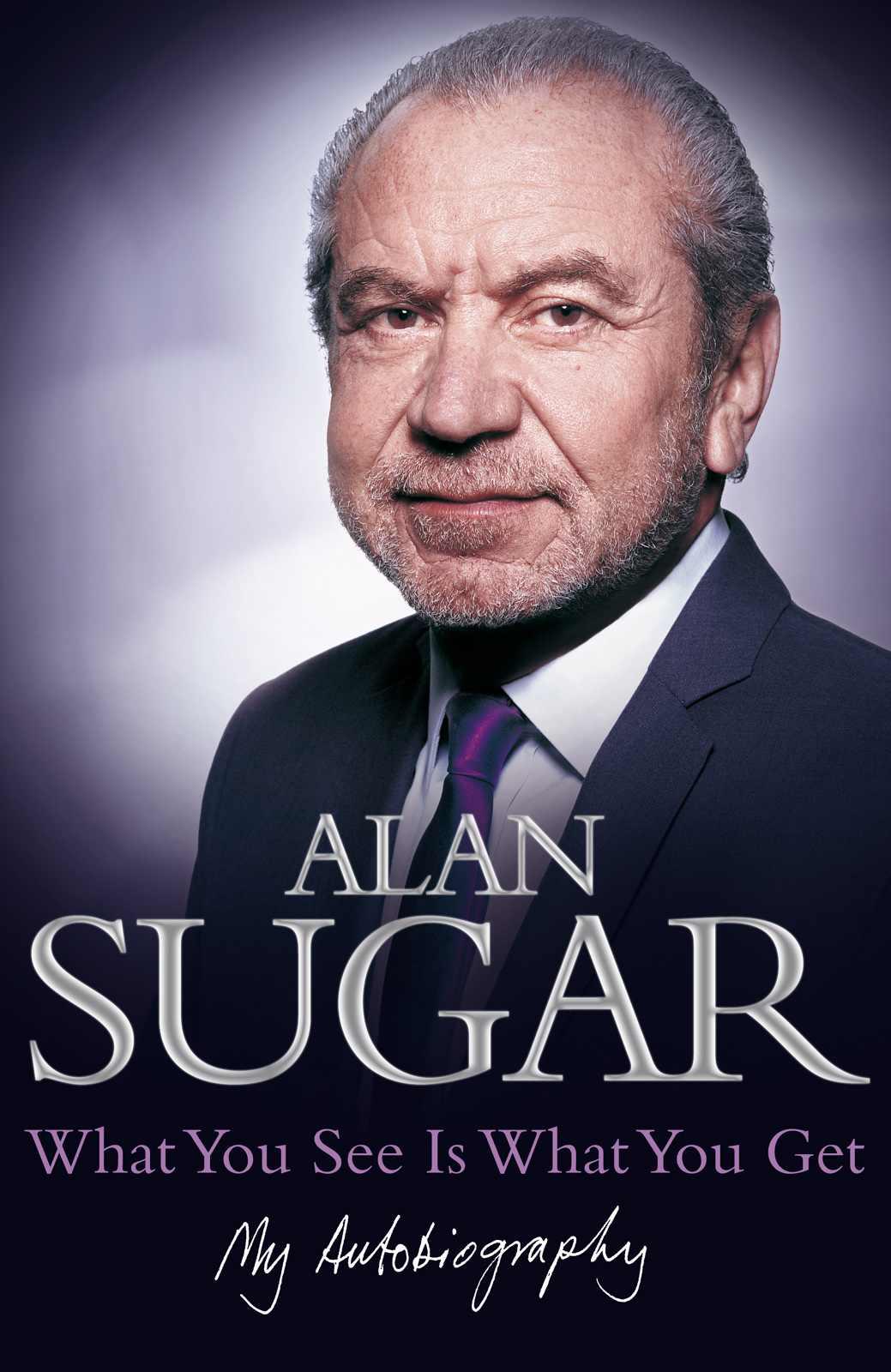 What You See Is What You Get Sugar Alan