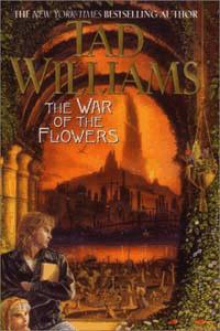 The War Of The Flowers Williams Tad