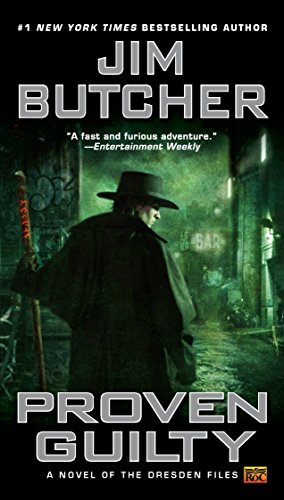 Proven Guilty The Dresden Files 08 Reprint Jim Butcher