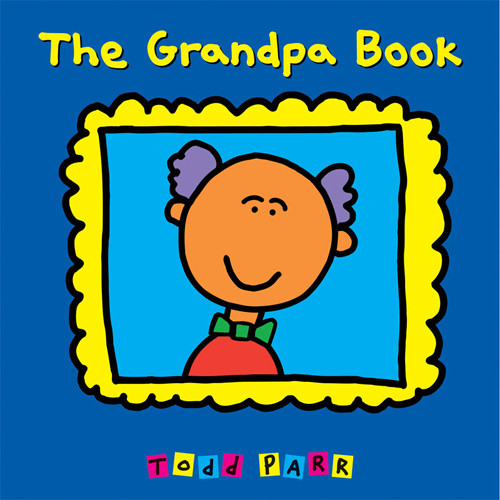 Grandpa Book Parr Todd