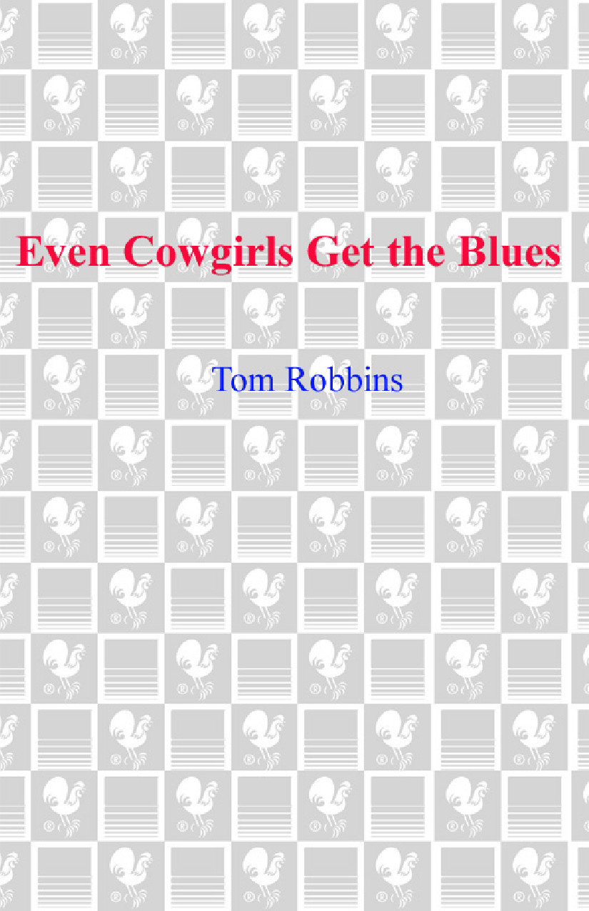 Even Cowgirls Get The Blues Robbins Tom
