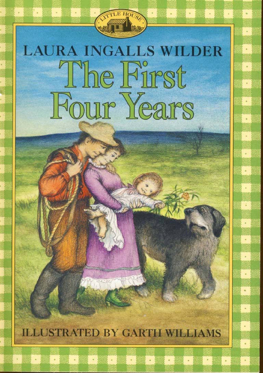 The First Four Years Little House 9 Wilder Laura Ingalls