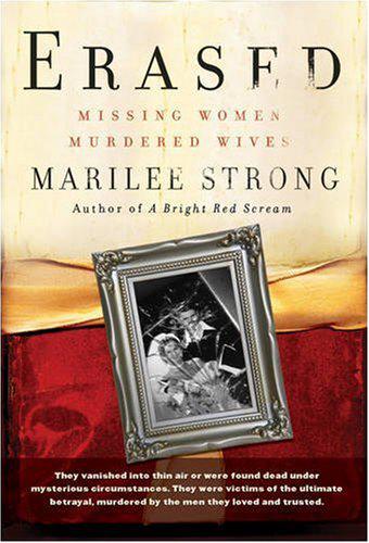 Erased Missing Women Murdered Wives Strong Marilee Powelson Mark