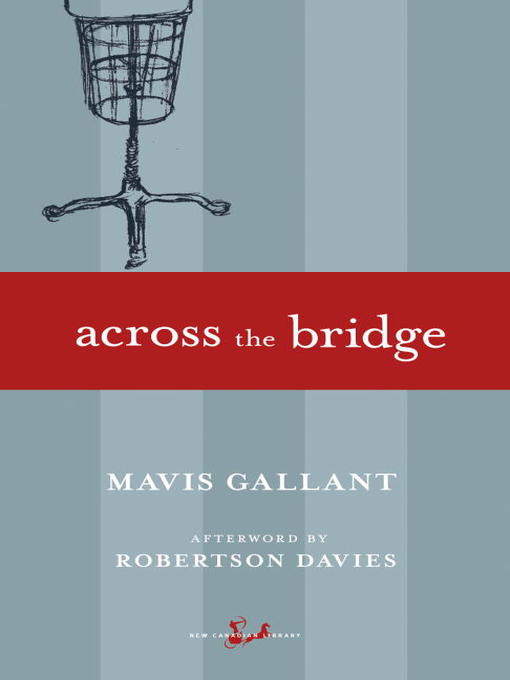 Across That Bridge A Vision For Change And The Future Of America Mavis Gallant