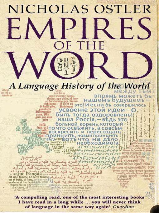 Empires Of The Word A Language History Of The World Ostler Nicholas