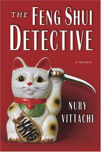 The Feng Shui Detective Vittachi Nury