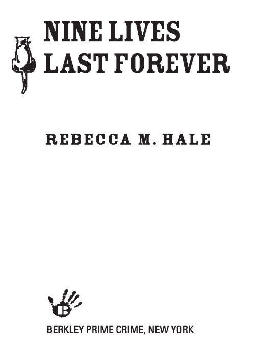 Nine Lives Last Forever Hale Rebecca M