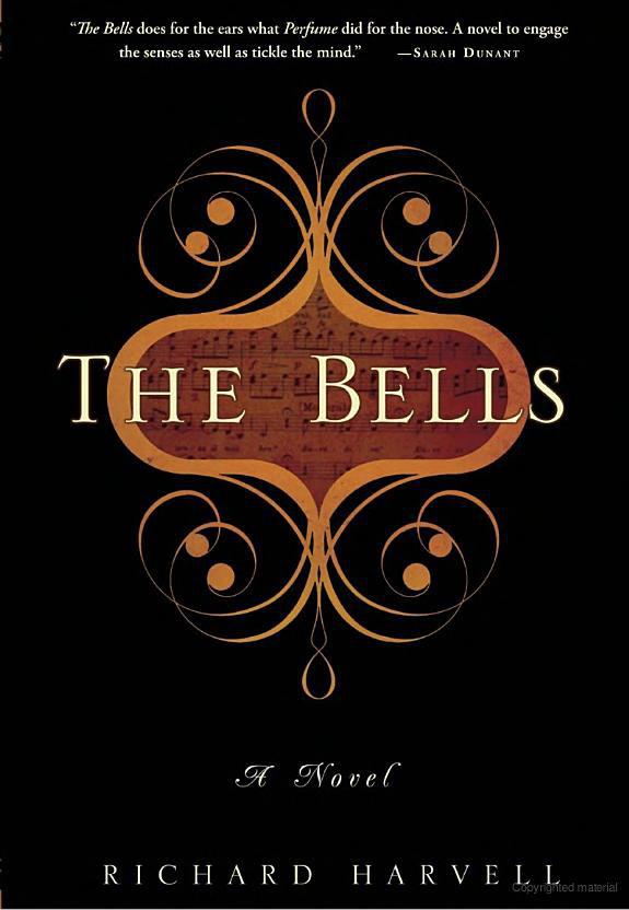 The Bells A Novel Harvell Richard