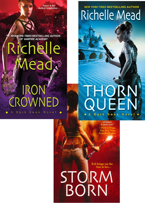 Dark Swan Bundle Storm Born Thorn Queen Iron Crowned Dark Swan 13 Richelle Mead