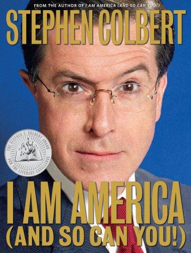 I Am America And So Can You Colbert Stephen