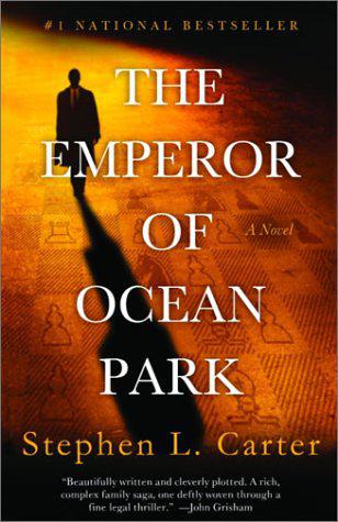 The Emperor Of Ocean Park Carter Stephen L