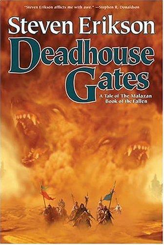 Deadhouse Gates Erikson Steven