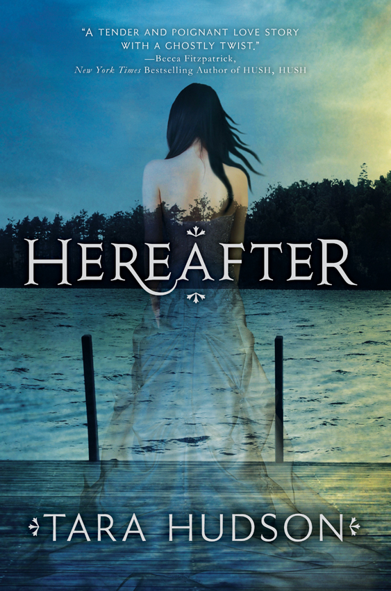 Hereafter Hudson Tara