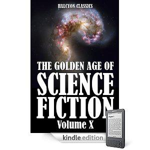 The Golden Age Of Science Fiction Volume X 1st Edition Various