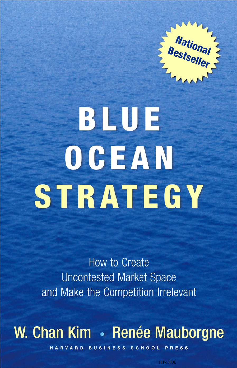 Blue Ocean Strategy Kim W Chan Rene Mauborgne
